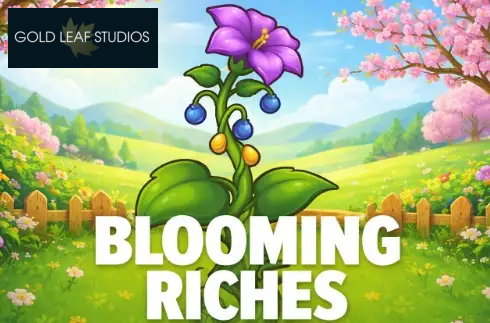 Blooming Riches